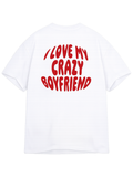 Boxy Crazy Boyfriend T-shirt 300gsm